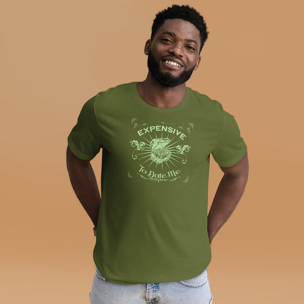 Expensive To Date Me t-shirt by iamSUCIA